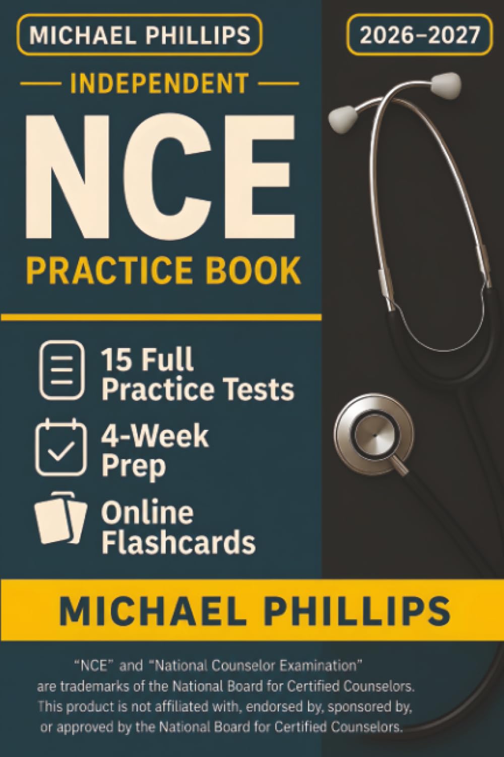 Independent NCE Practice book 2026-2027: 15 Full-Length NCE Practice Tests — Realistic Counseling Exam Simulations for First-Time NBCC Success