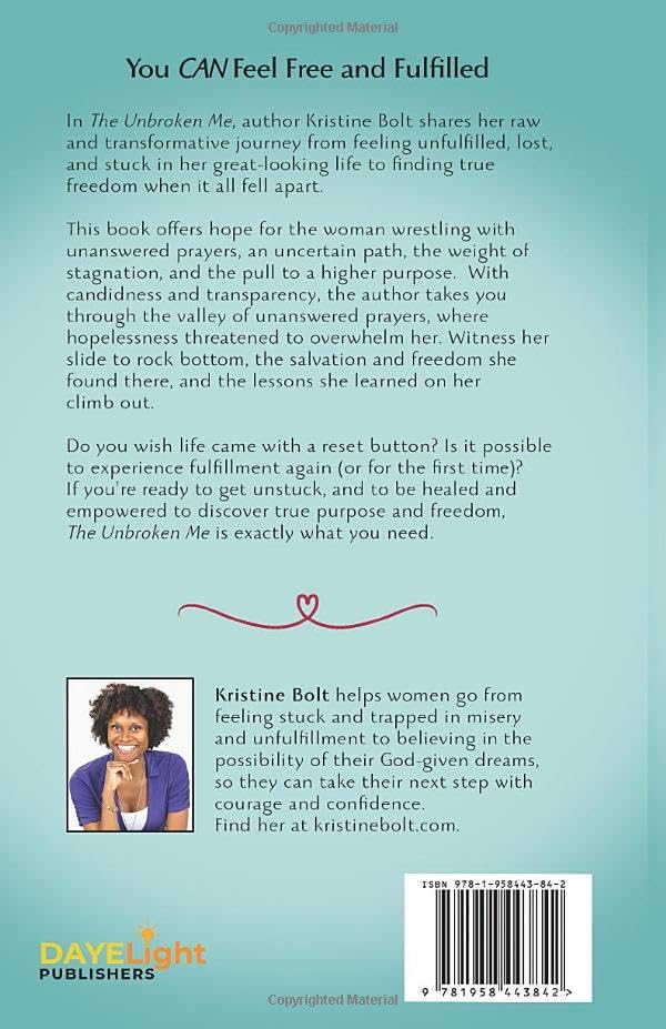 The Unbroken Me: A Woman's Journey from Feeling Unfulfilled to Finding True Freedom - Image 2