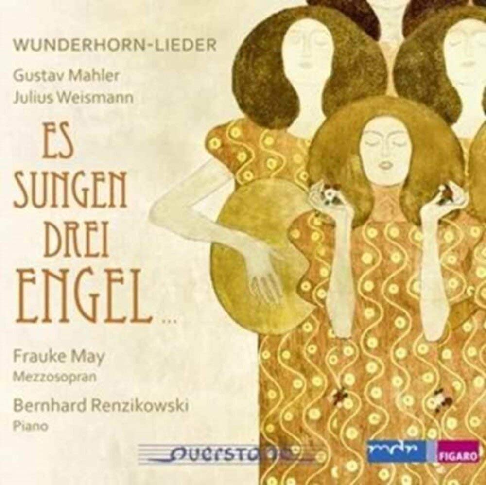 Mahler: Wunderhorn-Lieder - Es sungen drei Engel