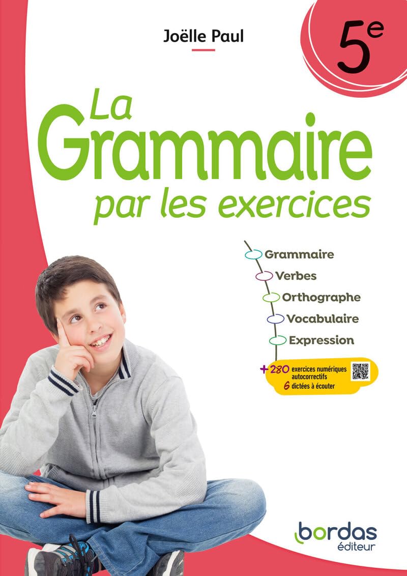 La Grammaire par les exercices 5e 2024 Cahier élève: Cahier d'exercices