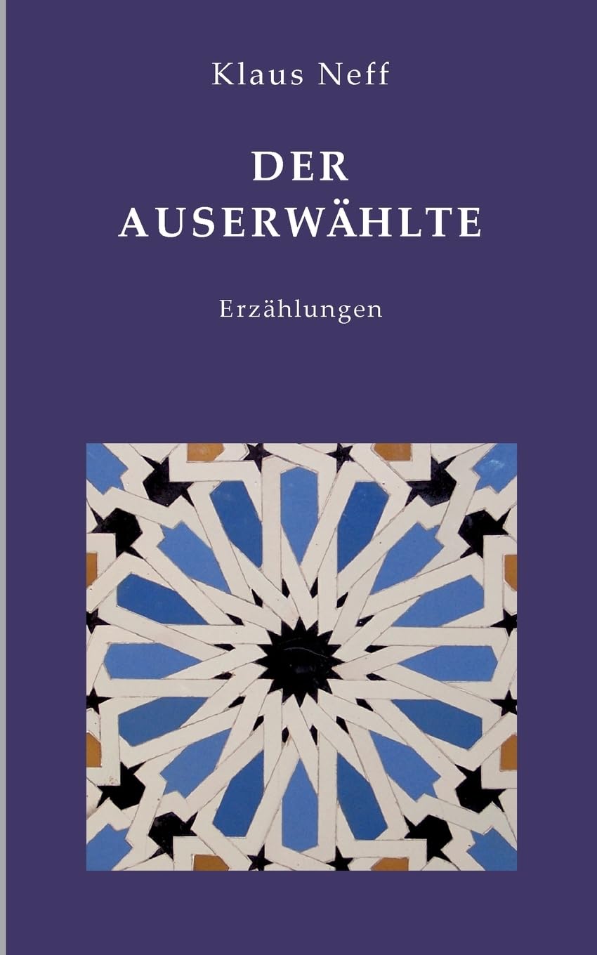 Der Auserwählte: Erzählungen