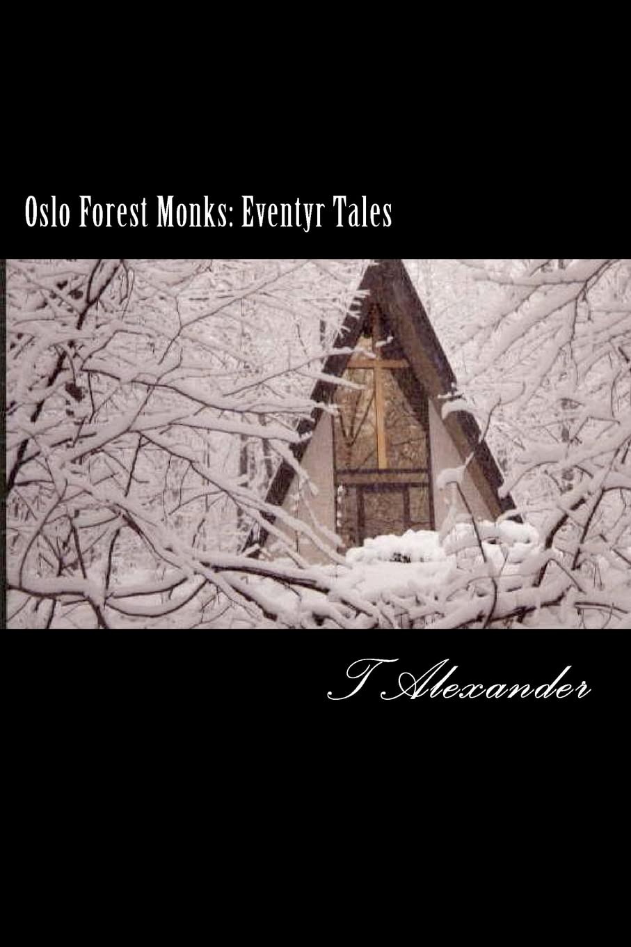 Oslo Forest Monks: Eventyr Tales