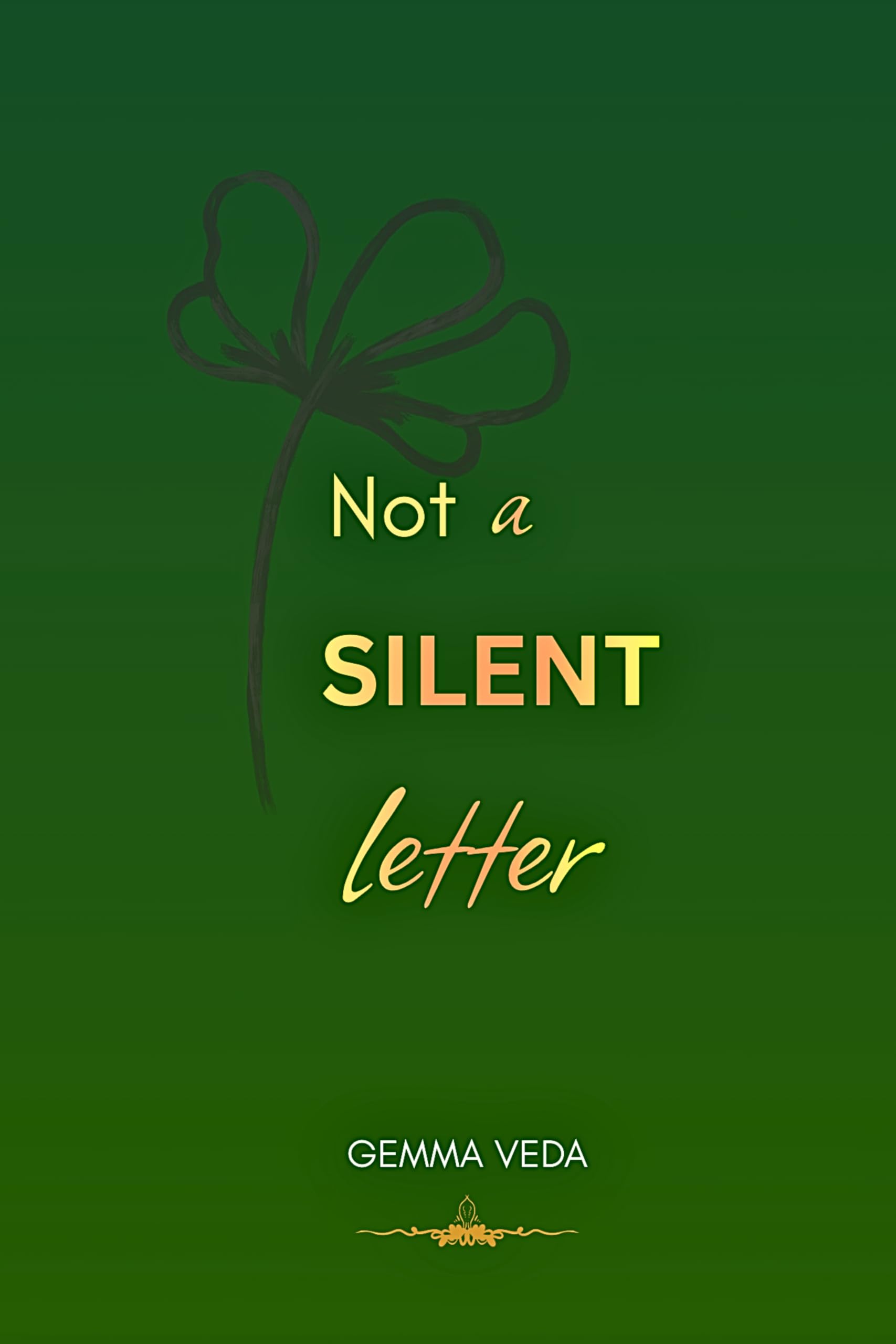 Not A Silent Letter
