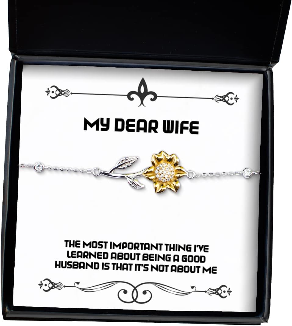 Cheap Wife, The Most Important Thing I've Learned About Being a Good Husband is That It's, Unique Holiday Sunflower Bracelet from Wife
