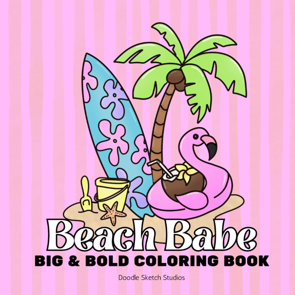 Beach Babe Big & Bold Coloring Book