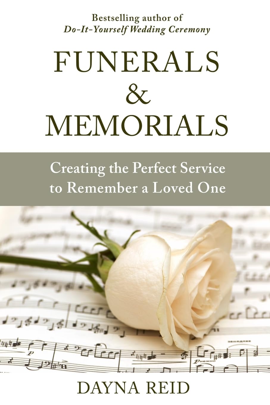 Funerals & Memorials: Creating the Perfect Service to Remember a Loved One