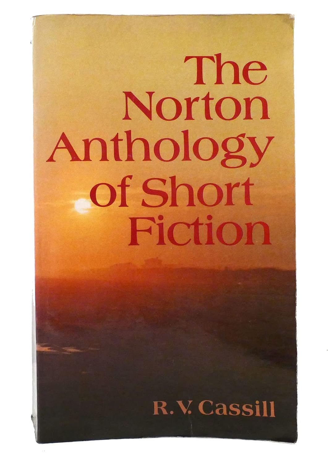 The Norton Anthology of Short Fiction: Cassil, R. V.: 9780393090727 ...