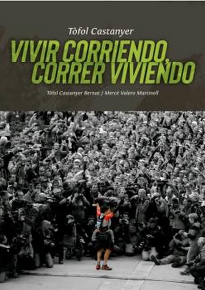 Tòfol Castanyer Vivir corriendo lecture motivation outdoor