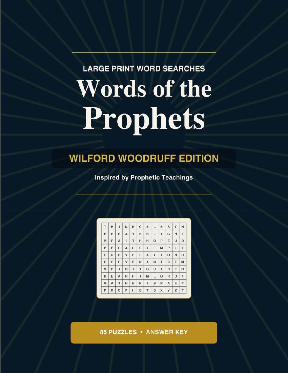 Words of the Prophets: Wilford Woodruff Edition - Large Print Word Searches Inspired by Prophetic Teachings