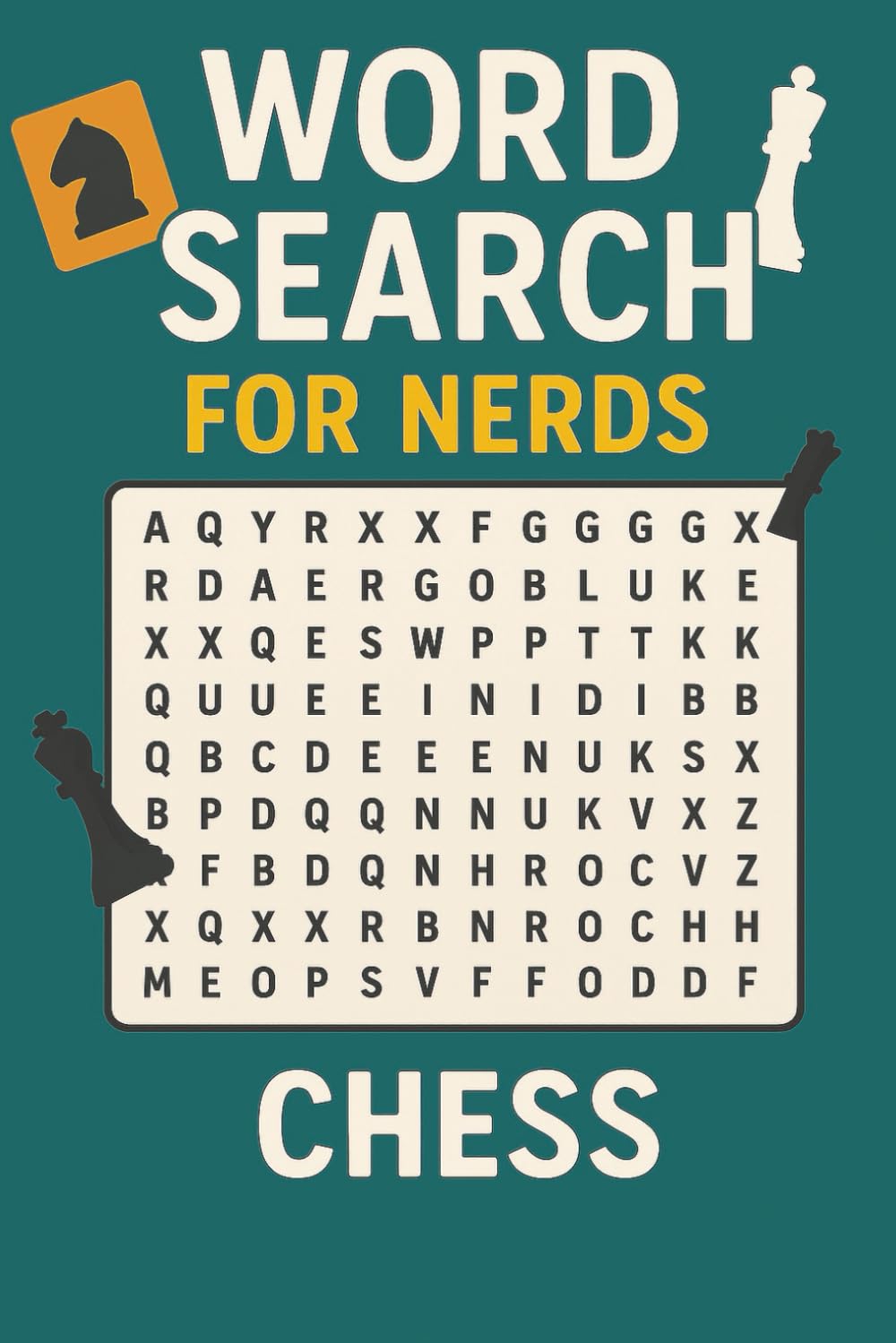 WORD SEARCH FOR NERDS - CHESS: A Strategic Puzzle Book for Sharp Minds! (Word Search For Nerds Series)
