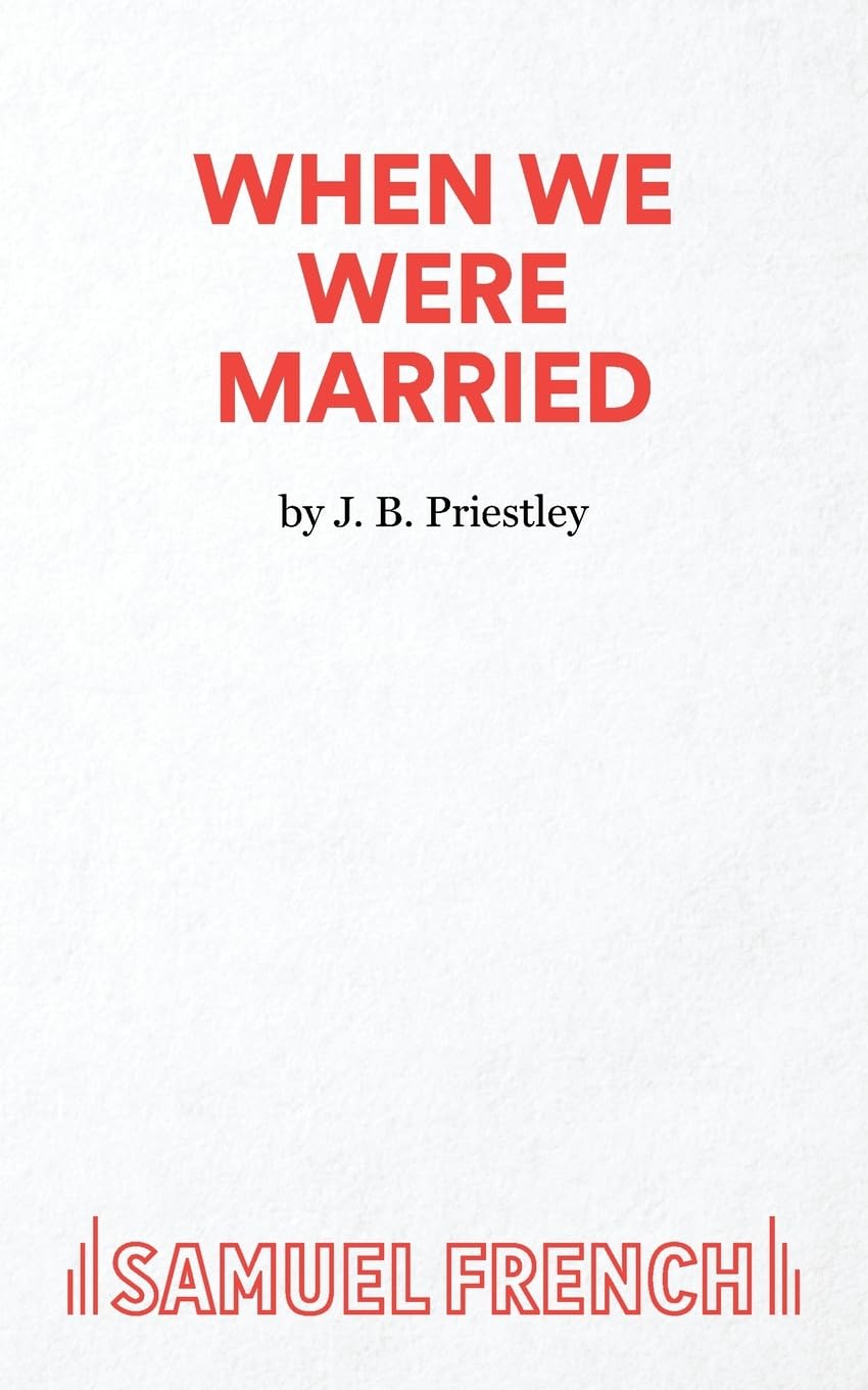 When We are Married (Acting Edition S.)