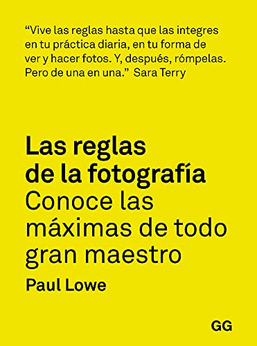 Las reglas de la fotografía: Conoce las máximas de todo gran maestro (DISE?O GRAFICO)