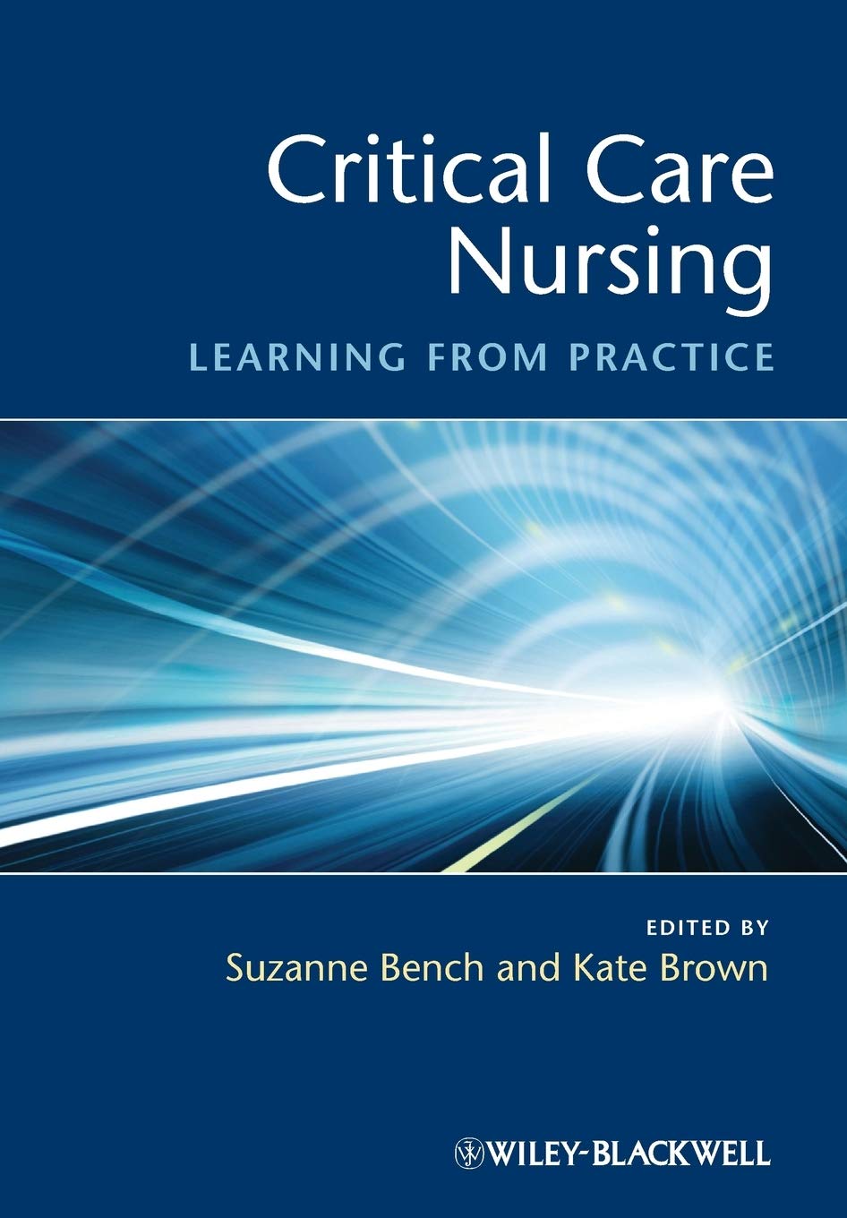 Critical Care Nursing - Learning from Practice