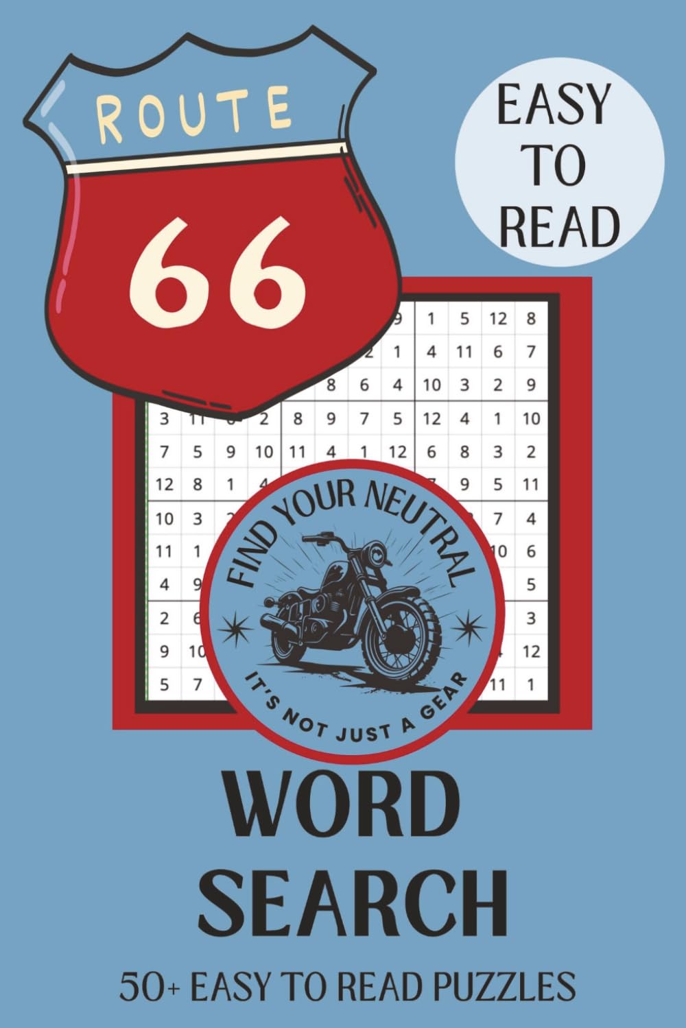 Route 66 Word Search: 50+ Easy to Read Puzzles | 6 x 9 in | 110 pages | For Celebrations, Vacations and Road Trips