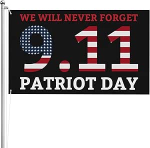 Amazon.com : 9/11 Flag 4x6 We Will Never Forget 9 11 Flag Patriot Day ...