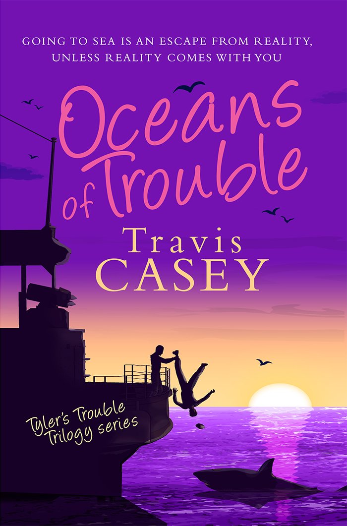 Oceans of Trouble (Tyler's Trouble Trilogy Book 2)