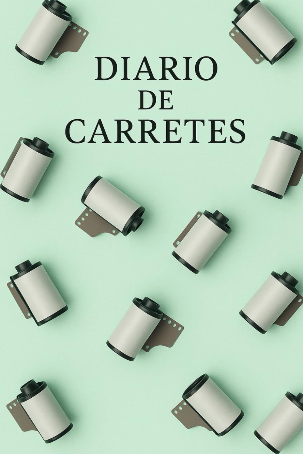 DIARIO DE CARRETES: REGISTRO CARRETES ANALOGICOS