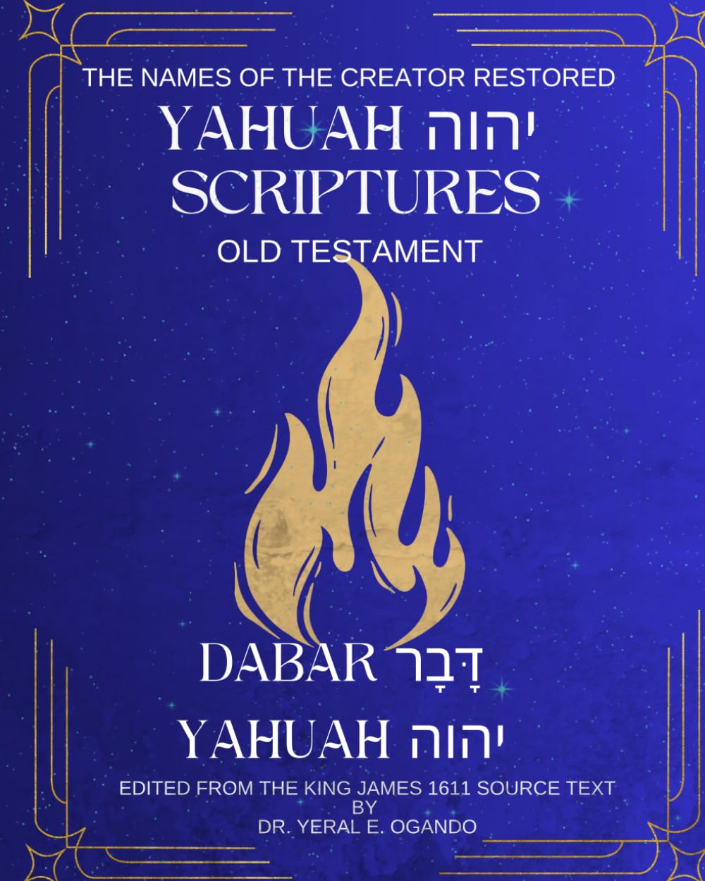 Dabar Yahuah - Yahuah Scriptures: The Old Testament