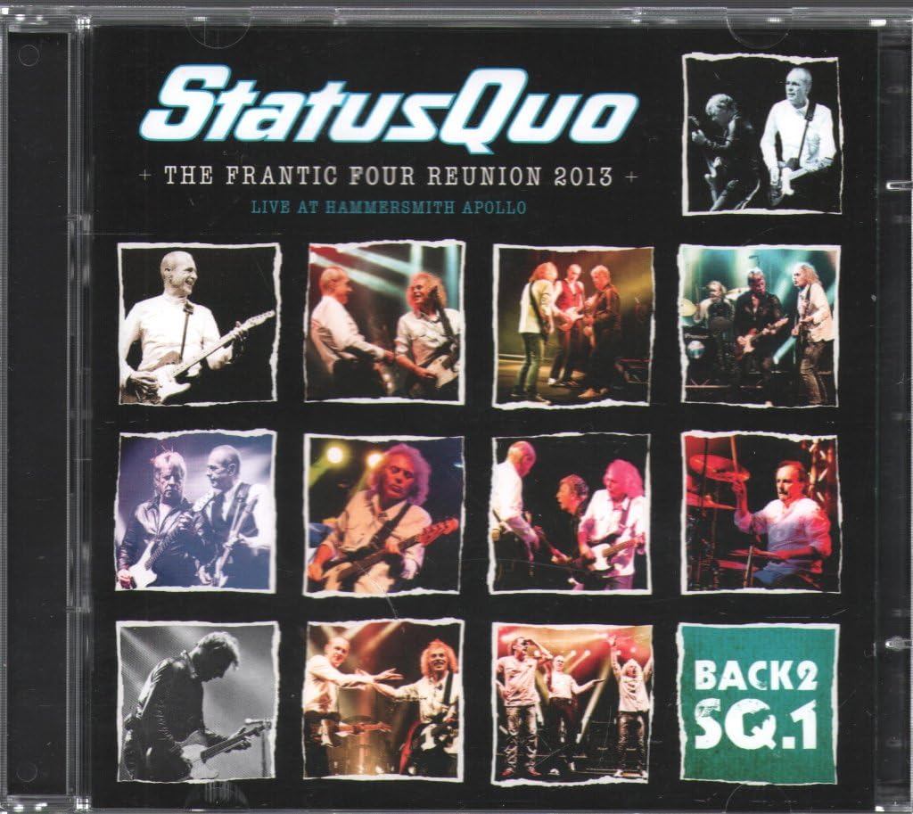 CD Double: Status Quo : The Frantic Four Reunion 2013 Hammersmith Back 2 Sq.1