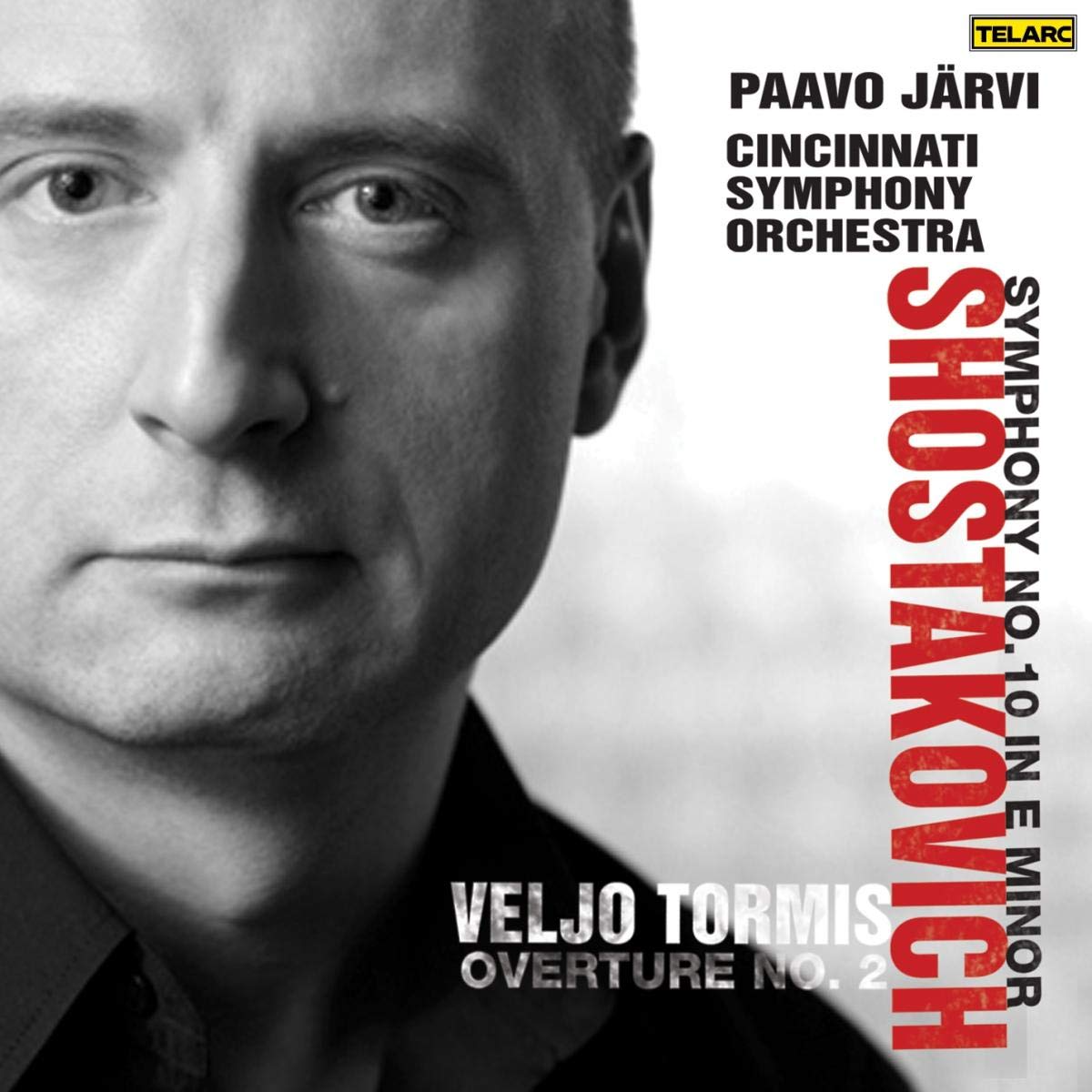 Shostakovich: Symphony No. 10; Veljo Tormis: Overture No. 2