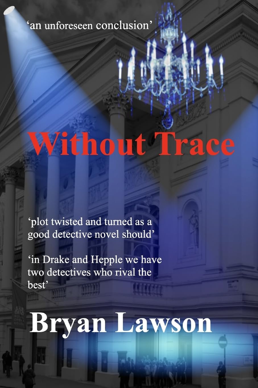 Without Trace: Volume 2 (Drake and Hepple mysteries)