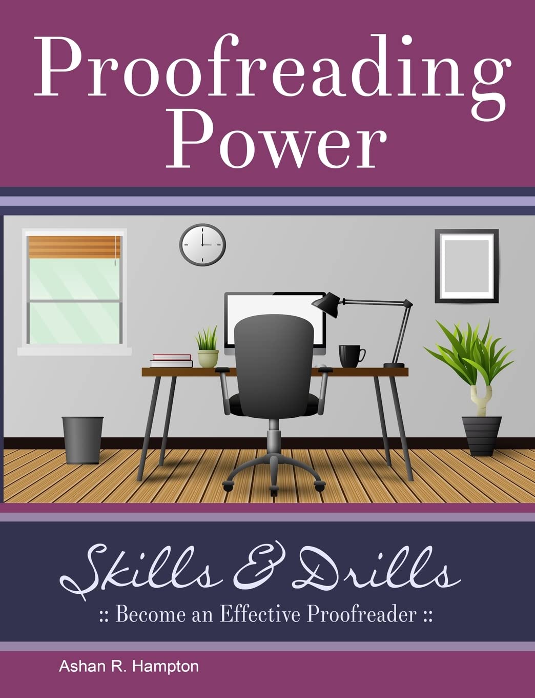 Proofreading Power: Skills & Drills