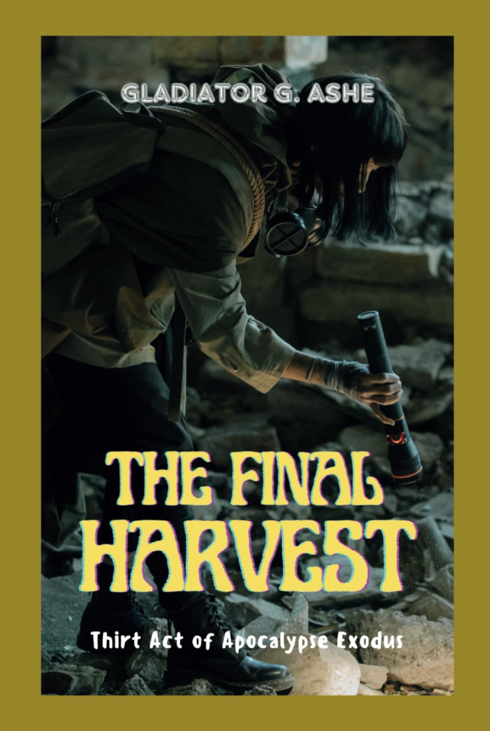 THE FINAL HARVEST: Third Act of Apocalypse Exodus (RESONANCE SAGA)