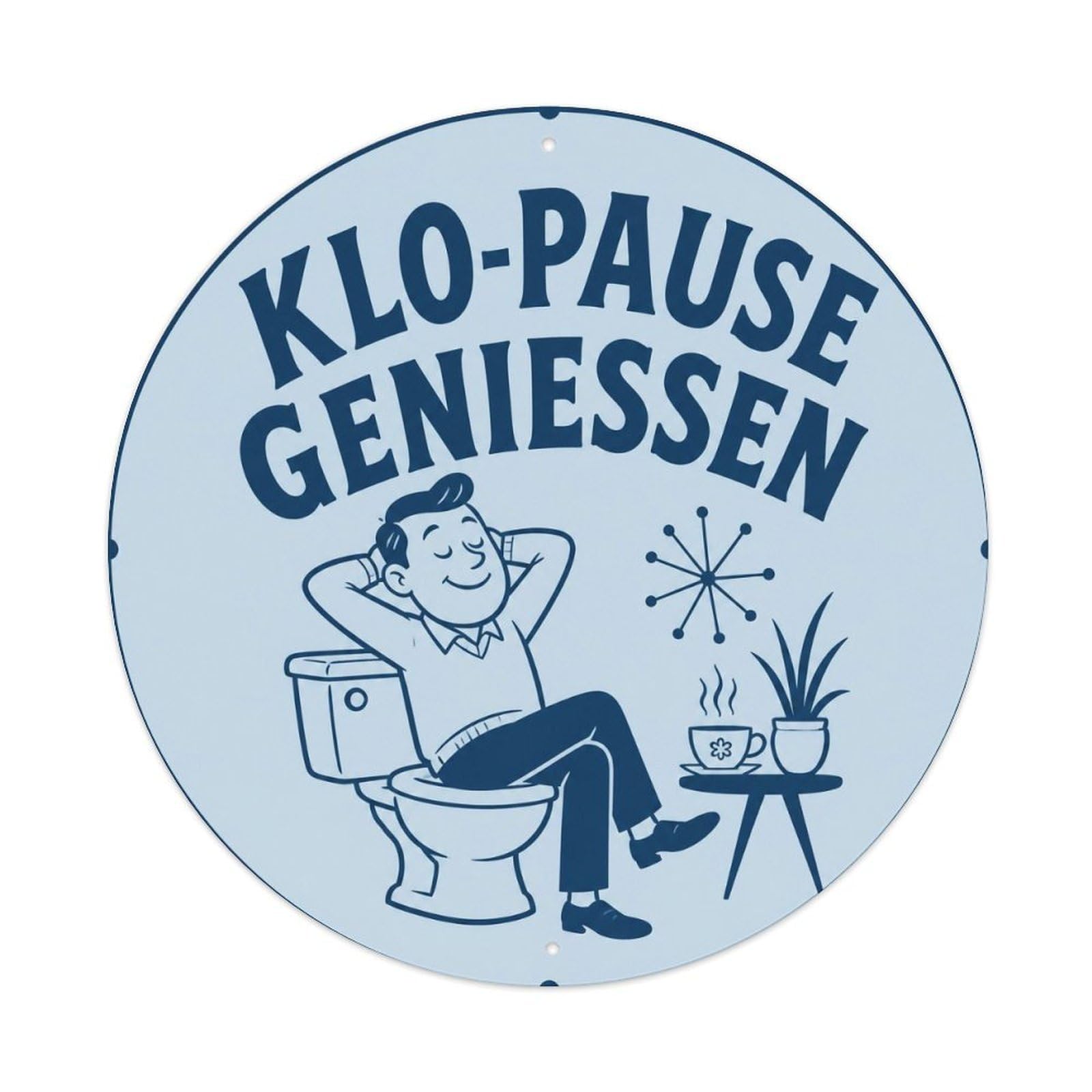 Olyhtr 8X8inch Classic Style Klo Pause Geniessen Washroom Notice German Bold Type Metal Tin Sign