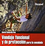  Vendaje funcional y de protección para la escalada (Manuales (desnivel))