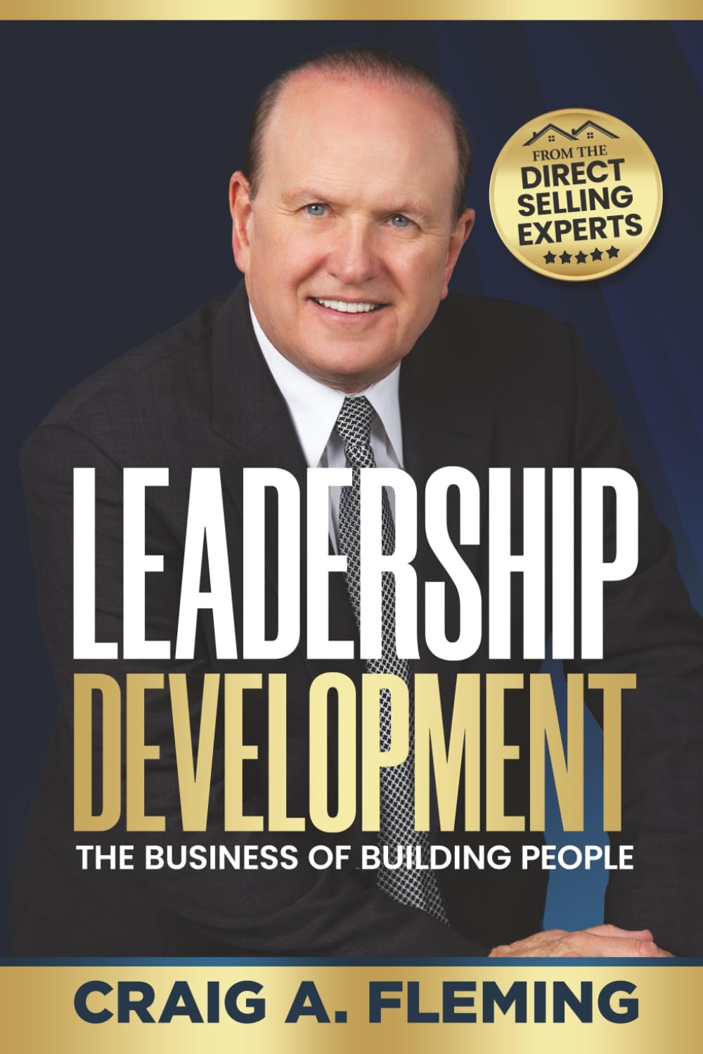 Leadership Development: The Business Of Building People