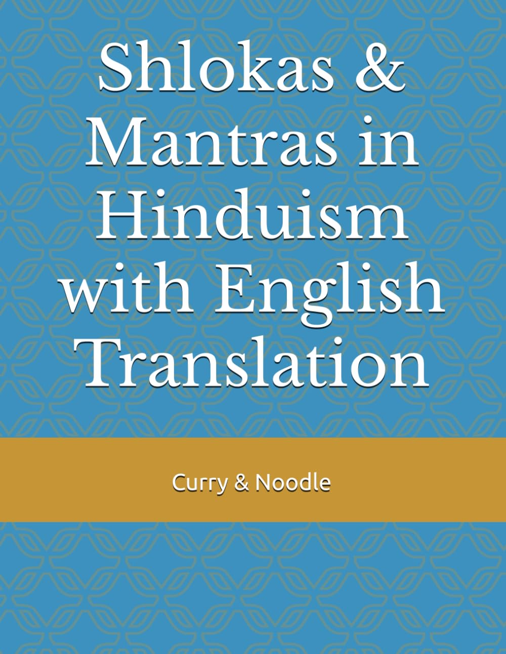 Shlokas & Mantras in Hinduism with English Translation