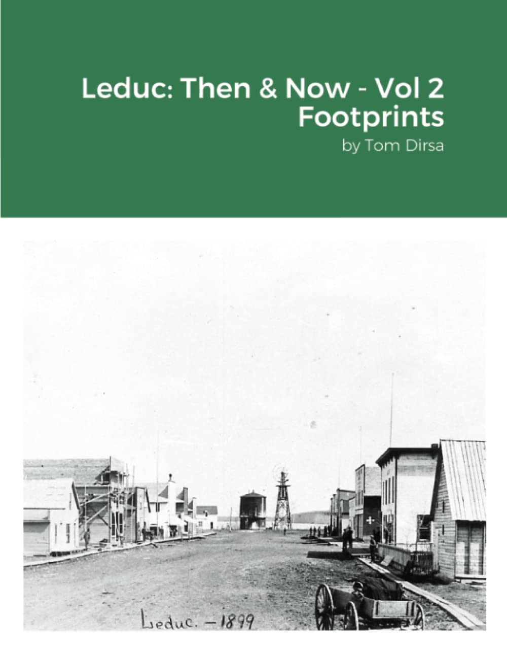 Leduc: Then & Now - Vol 2 Footprints