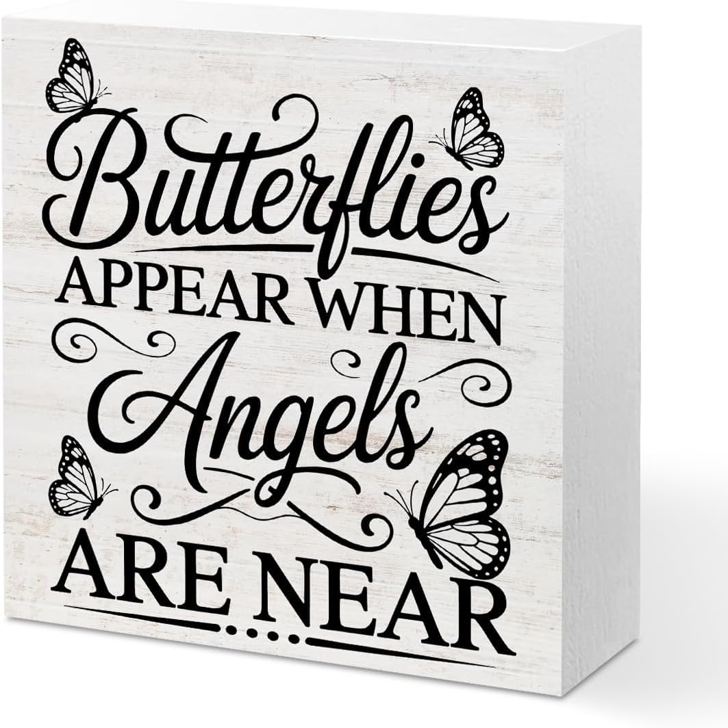 Butterflies Appear When Angels Are Near Box Sign 5x5 Inch