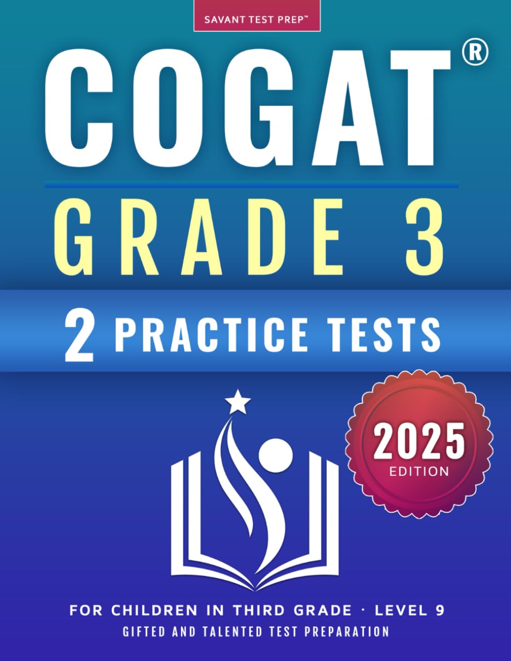 COGAT Grade 3 Test Prep: Gifted and Talented Test Preparation Book - Two Practice Tests for Children in Third Grade (Level 9)