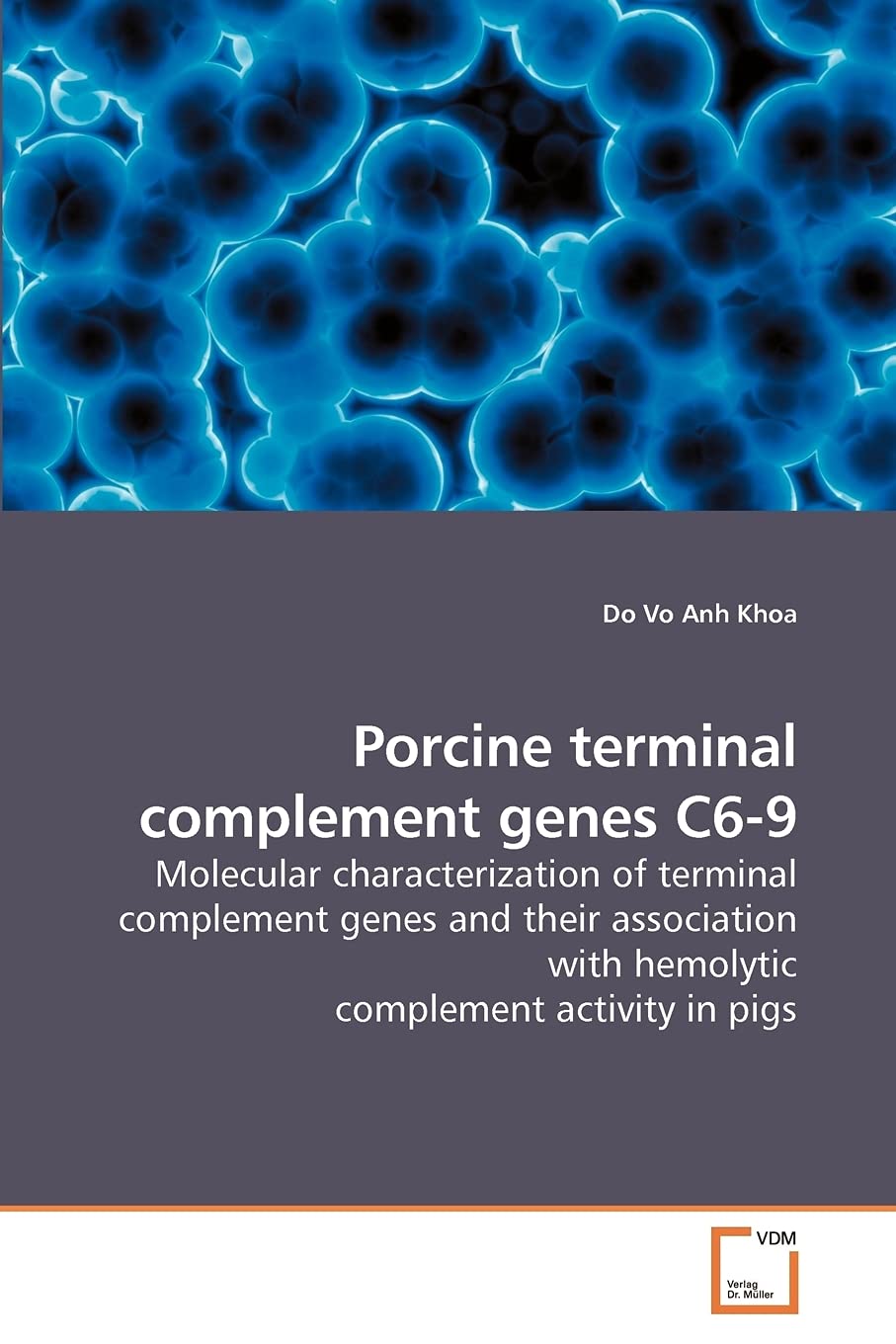 Porcine terminal complement genes C6-9: Molecular characterization of terminal complement genes and their association with hemolytic complement activity in pigs