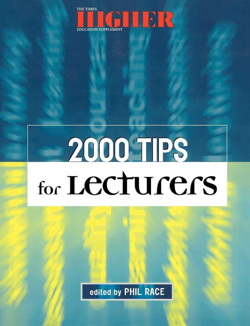 2000 Tips for Lecturers,Phil Race