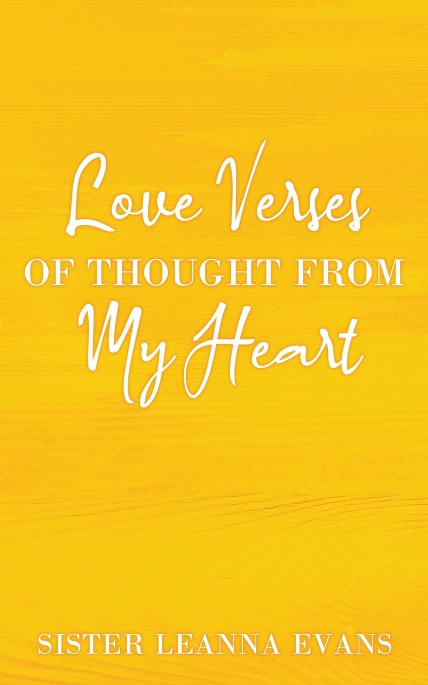 Love Verses of Thought from My Heart