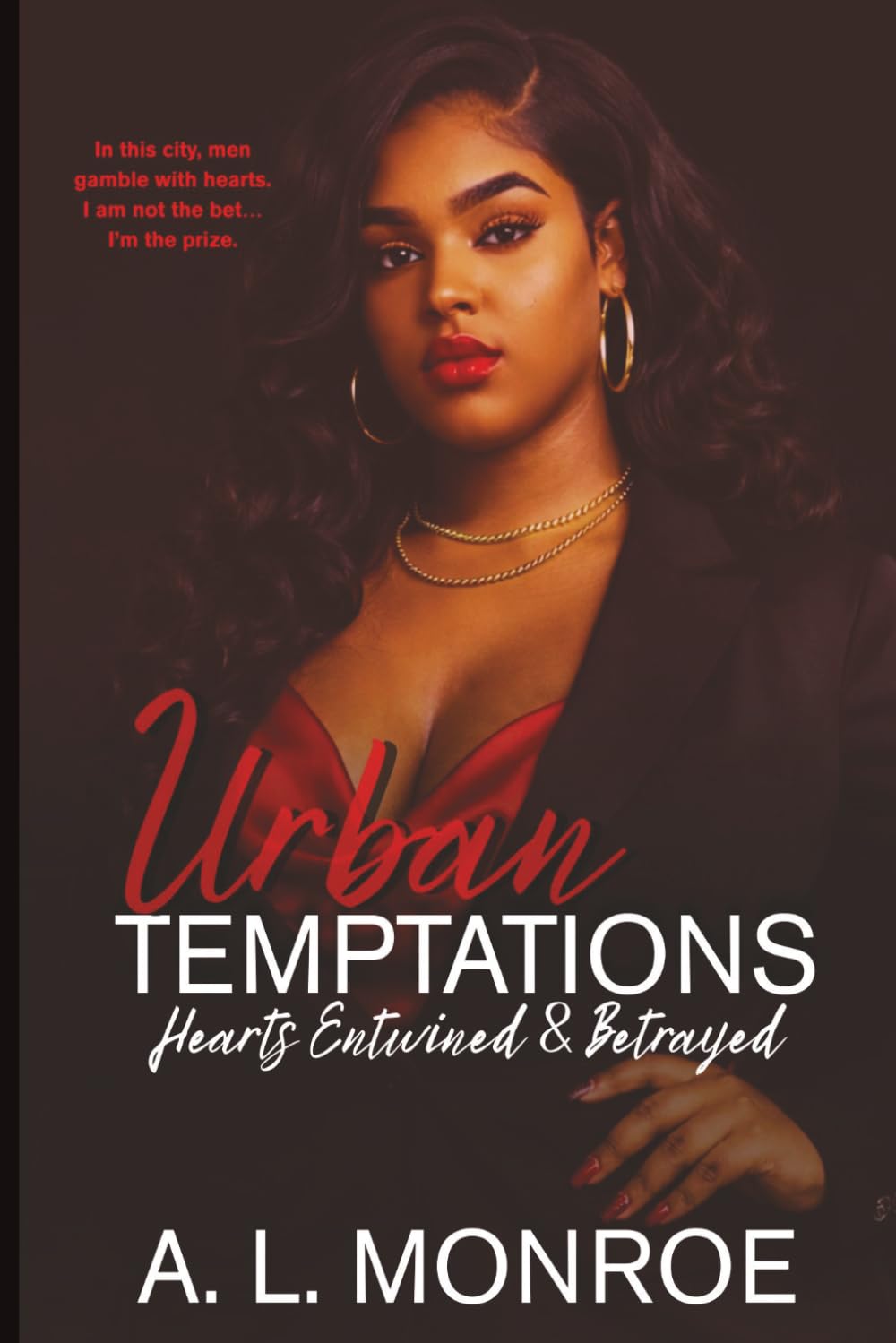 Urban Temptations: Hearts Entwined & Betrayed