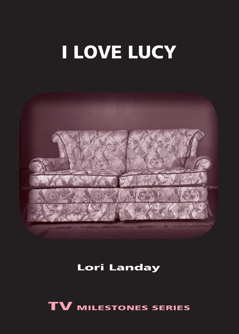 I Love Lucy (TV Milestones)