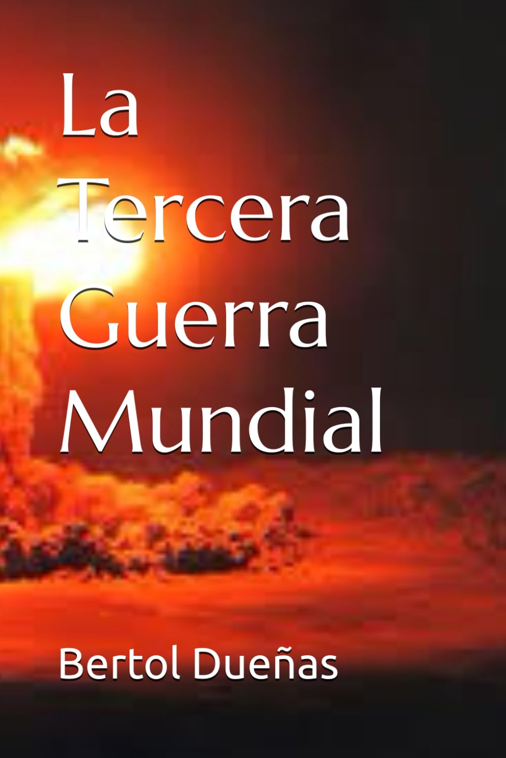 La Tercera Guerra Mundial