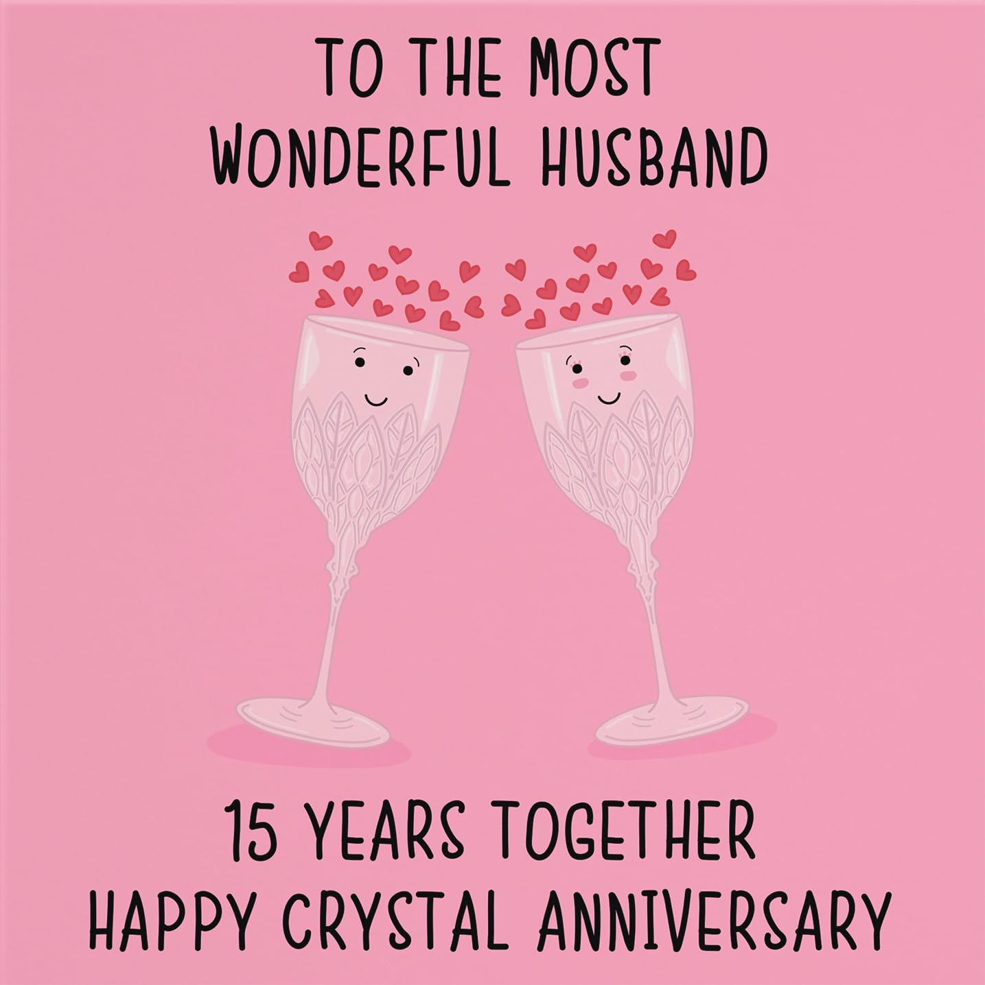 Hunts England, Husband 15th Anniversary Card, To The Most Wonderful Husband, 15 Years Together, Happy Crystal Anniversary - Image 2