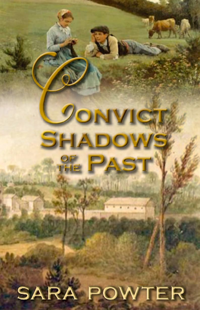 Convict Shadows of the Past (The Convict Birthstain Collection)