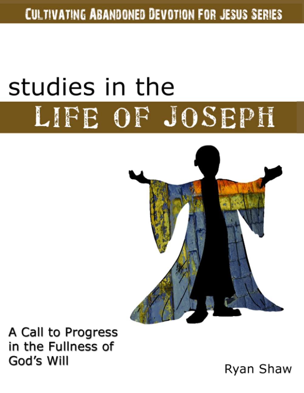 Studies in the Life of Joseph