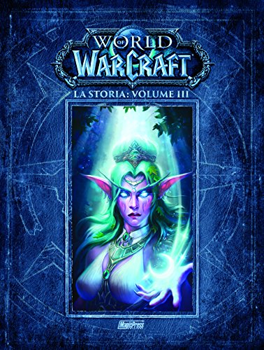 La storia. World of Warcraft