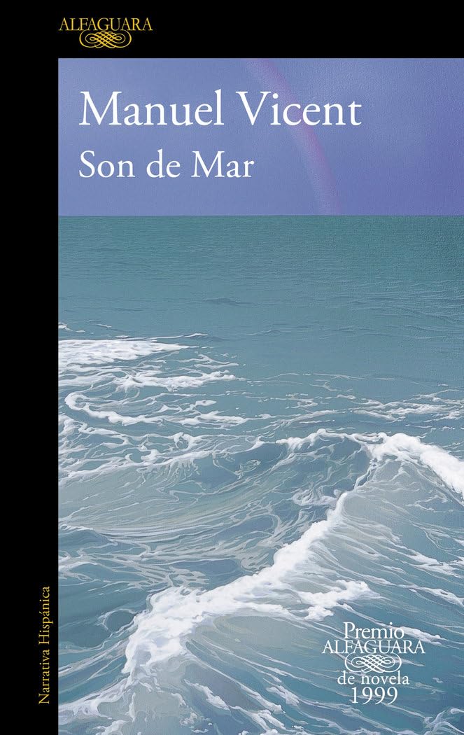 Son de Mar (Premio Alfaguara de novela 1999) (Hispánica)