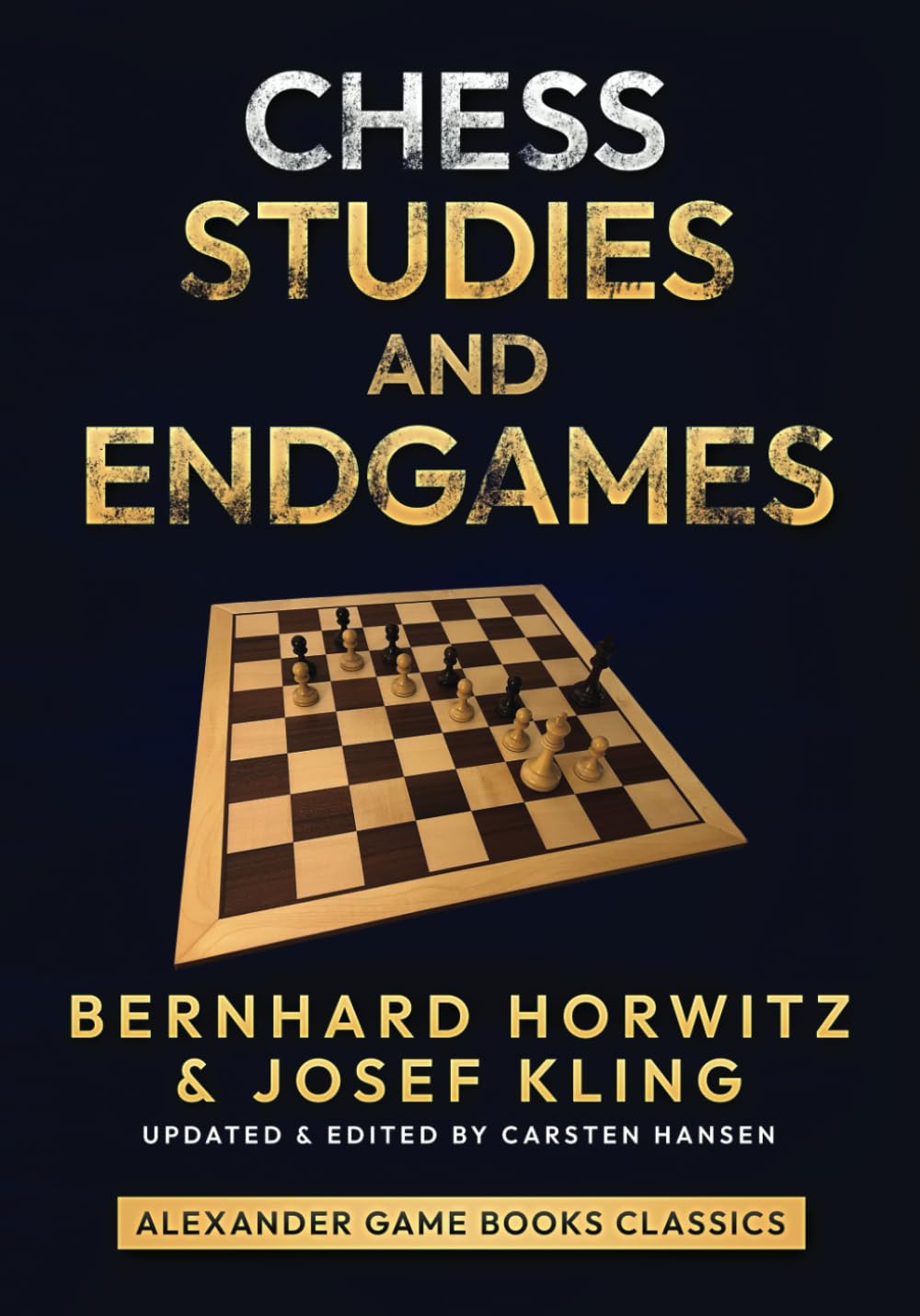 Chess Studies and Endgames (Alexander Game Books Classics)