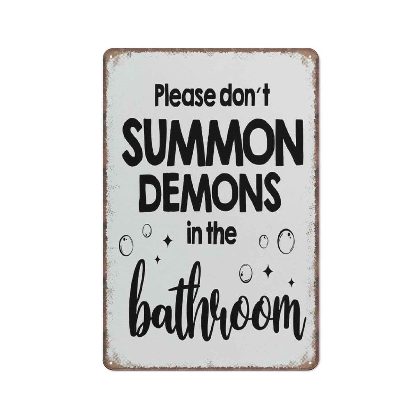 Funny Sign Bathroom Quote Sign Please Don'T Summon Demons Decorative Sign Funny Metal Sign Metal Tin Sign 8X12 Inch