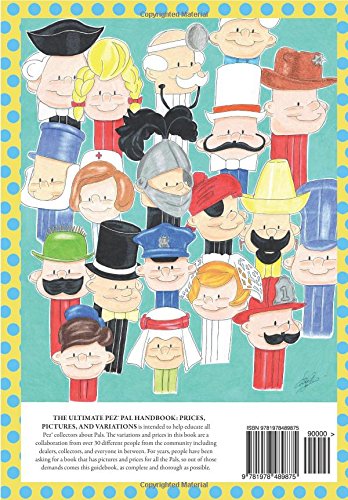 The Ultimate Pez Pal Handbook: Prices, Pictures, and Variations      Paperback – November 17, 2017