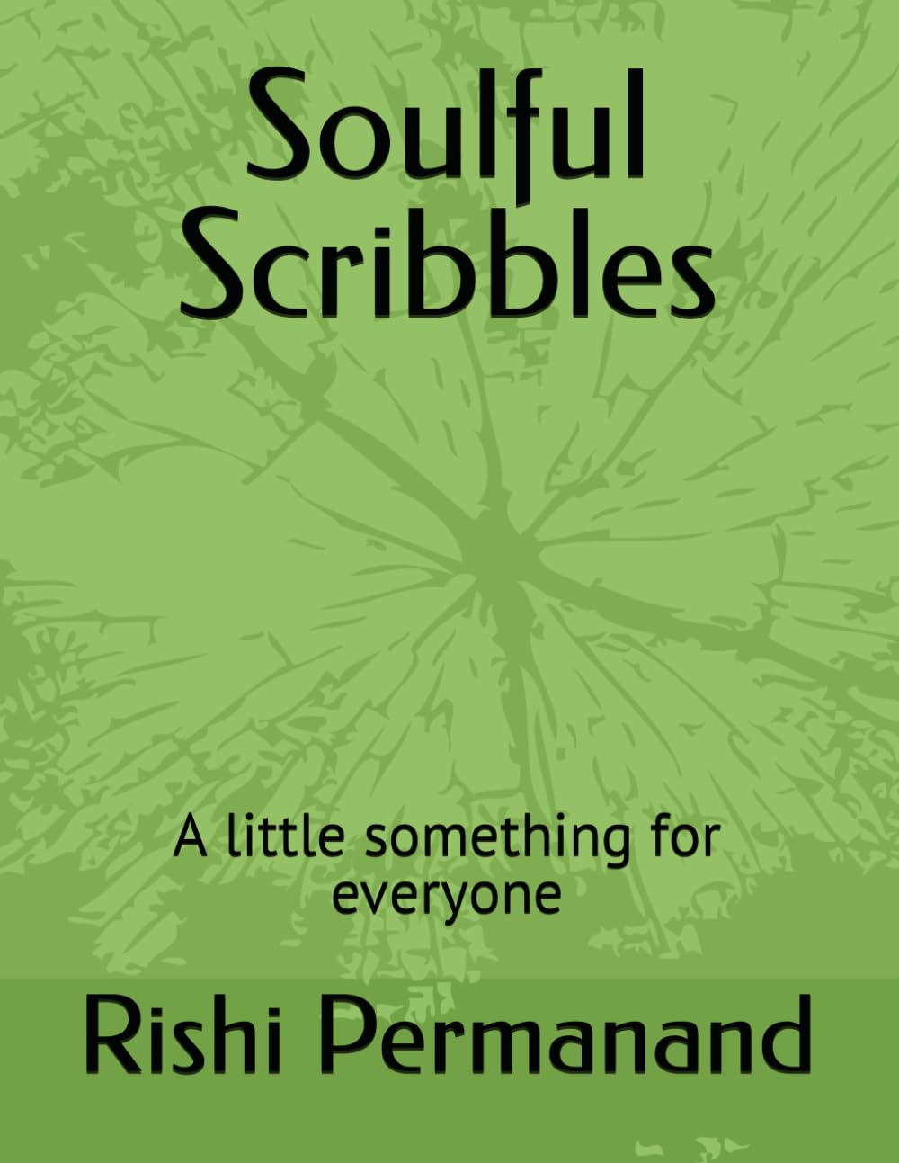 Soulful Scribbles: A little something for everyone