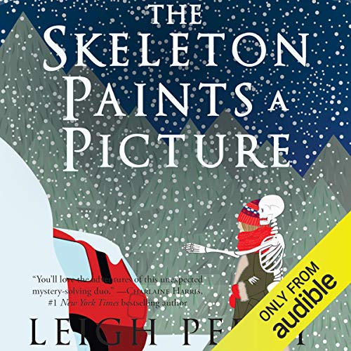The Skeleton Paints a Picture A Family Skeleton Mystery, Book 4 (Audio Download) Leigh Perry